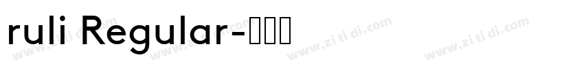 ruli Regular字体转换